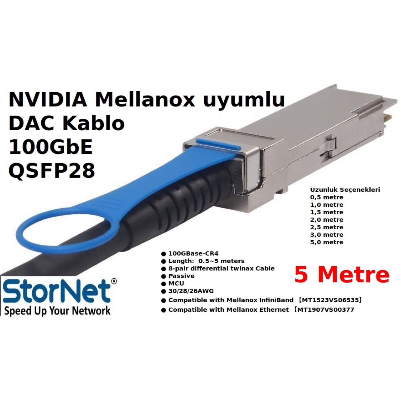 NVIDIA Mellanox MCP1600-C005E26L DAC Kablo 100GbE QSFP28 5 metre uyumlu StorNET